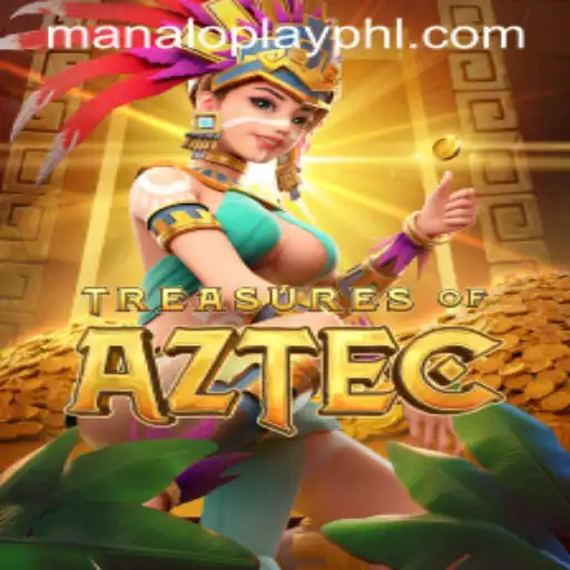 Discover the Mysteries in Treasures of Aztec with Manaloplay